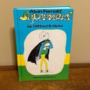 Alvin Fernald, Superweasel by Clifford B. Hicks